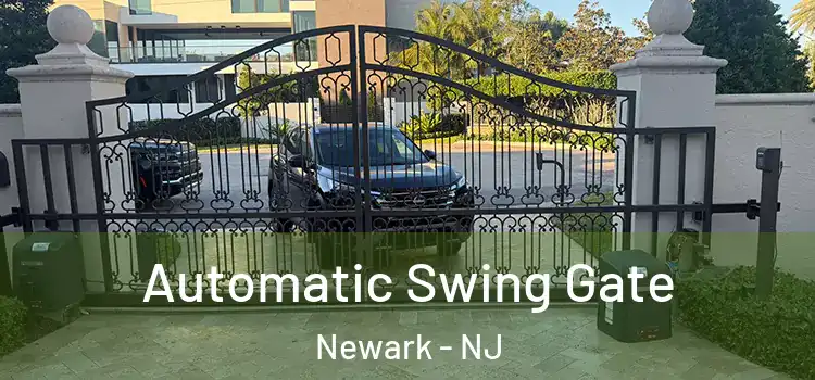  Automatic Swing Gate Newark - NJ