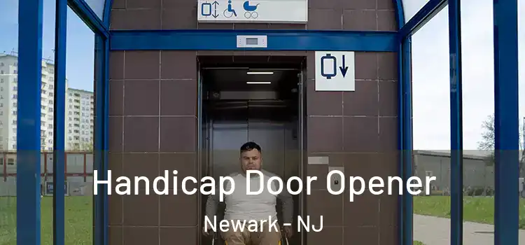 Handicap Door Opener Newark - NJ