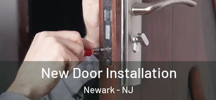 New Door Installation Newark - NJ