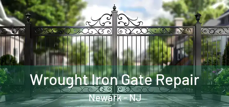Wrought Iron Gate Repair Newark - NJ
